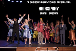 Musical Hairspray, Spant Bussum.